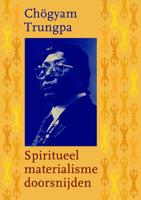 Spiritueel materialisme doorsnijden (Paperback)