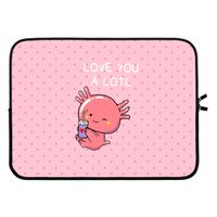 Love You A Lotl: Laptop sleeve 15 inch