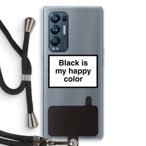 Black is my happy color: Oppo Find X3 Neo Transparant Hoesje met koord