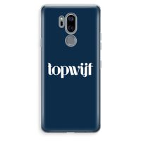 Topwijf Navy: LG G7 Thinq Transparant Hoesje