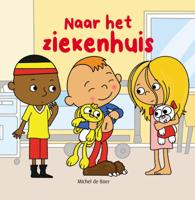 Naar het ziekenhuis (Hardback)