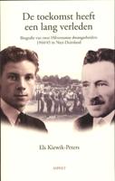 De toekomst heeft een lang verleden (Paperback)