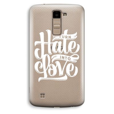Turn hate into love: LG K10 (2016) Transparant Hoesje