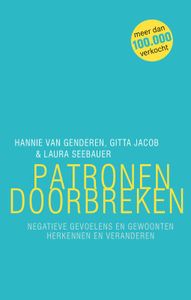 Patronen doorbreken - Mindfullness & Psychologie - Spiritueelboek.nl