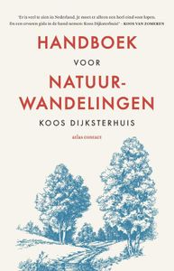 Handboek voor natuurwandelingen - Koos Dijksterhuis - ebook