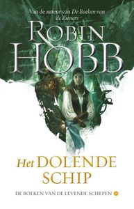 Het Dolende Schip - Robin Hobb - ebook