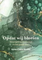 Opdat wij bloeien (Paperback)