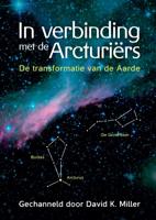 In verbinding met de Arcturiërs (Paperback)