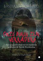Onze buren zijn verraders (Paperback)