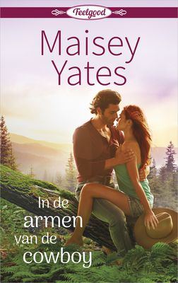 In de armen van de cowboy - Maisey Yates - eBook (9789402535365)