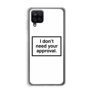 Don't need approval: Samsung Galaxy A12 Transparant Hoesje