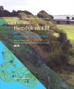 Tussen Hemdijk tot Klif (Paperback)