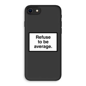 Refuse to be average: iPhone SE 2020 Biologisch afbreekbaar hoesje