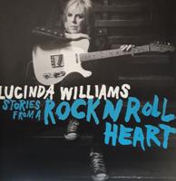 Lucinda Williams - Stories From A Rock N Roll Heart LP Lucinda Williams - Stories From A Rock N Roll Heart LP