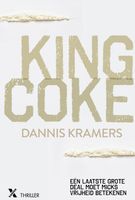 King Coke - Dannis Kramers - ebook