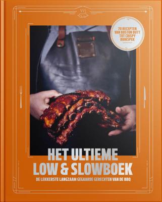 Het Ultieme Low & Slowboek (Hardback)