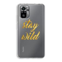 Stay wild: Xiaomi Redmi Note 10S Transparant Hoesje