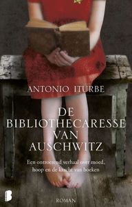 De bibliothecaresse van Auschwitz - Antonio Iturbe - ebook