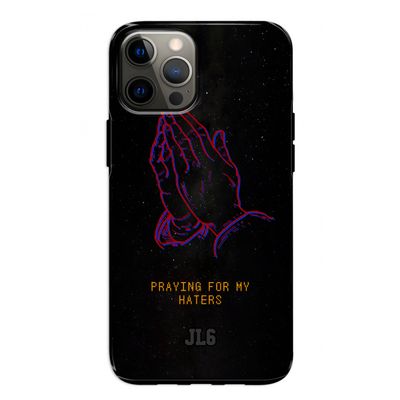 Praying For My Haters: iPhone 12 Tough Case