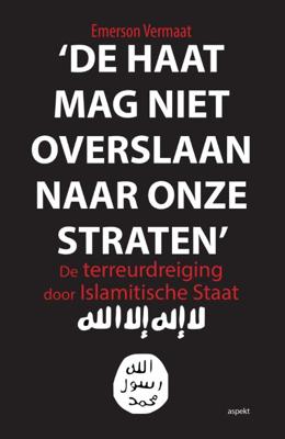 &apos;De haat mag niet overslaan naar onze straten&apos; (Paperback)