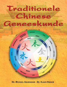 Traditionele Chinese geneeskunde - Michael Grandjean, Klaus Birker - ebook