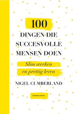 100 dingen die succesvolle mensen doen - Nigel Cumberland - ebook
