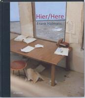 Hier | Here - Frank Halmans (Hardback)