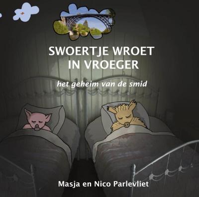 Swoertje wroet in vroeger (Hardback)