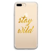 Stay wild: iPhone 7 Plus Transparant Hoesje