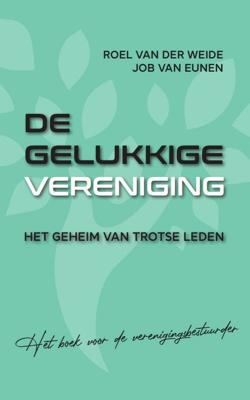 De gelukkige vereniging (Paperback)