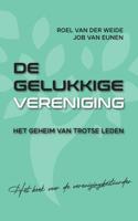 De gelukkige vereniging (Paperback)