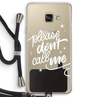 Don't call: Samsung Galaxy A3 (2016) Transparant Hoesje met koord