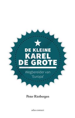 De kleine Karel de Grote - Peter Rietbergen - ebook