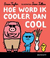 Hoe word ik cooler dan cool (Hardback)