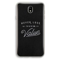 Never lose your value: Samsung Galaxy J7 (2017) Transparant Hoesje Never lose your value: Samsung Galaxy J7 (2017) Transparant Hoesje