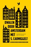 Dwalen door Amsterdam met S. Carmiggelt - thumbnail