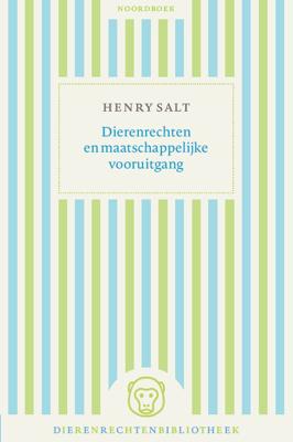 Dierenrechten en maatschappelijke vooruitgang (Paperback)