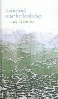 Luisterend naar het landschap (Hardback)