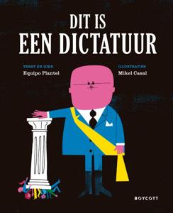 Dit is een dictatuur (Hardback)