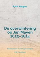De overwintering op Jan Mayen 1633–1634 - R.P.H. Helgers - Paperback (9789464920604) - thumbnail