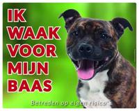 Staffordshire Bull Terrier Waakbord - Ik waak voor Brindle
