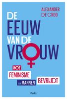 De eeuw van de vrouw - Alexander de Croo - eBook (9789463103831) - thumbnail
