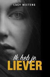 Ik heb je liever (Paperback)