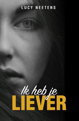 Ik heb je liever (Paperback)