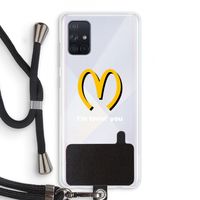 I'm lovin' you: Samsung Galaxy A71 Transparant Hoesje met koord