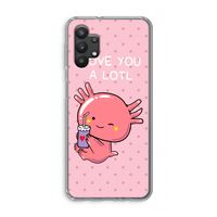 Love You A Lotl: Samsung Galaxy A32 5G Transparant Hoesje