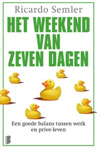 Het weekend van zeven dagen - Ricardo Semler - ebook