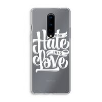 Turn hate into love: OnePlus 8 Transparant Hoesje