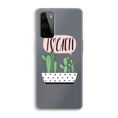 I love cacti: OnePlus 9 Pro Transparant Hoesje
