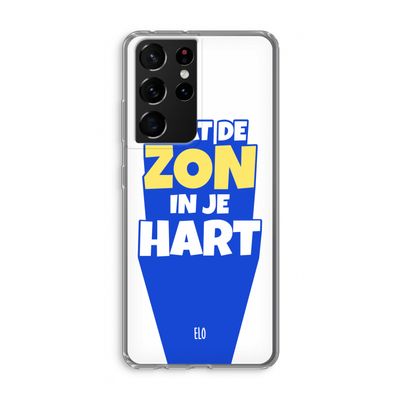 Laat de zon in je hart: Samsung Galaxy S21 Ultra Transparant Hoesje